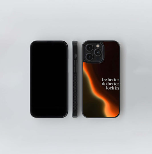 Be Better Do Better Quote Glass Case