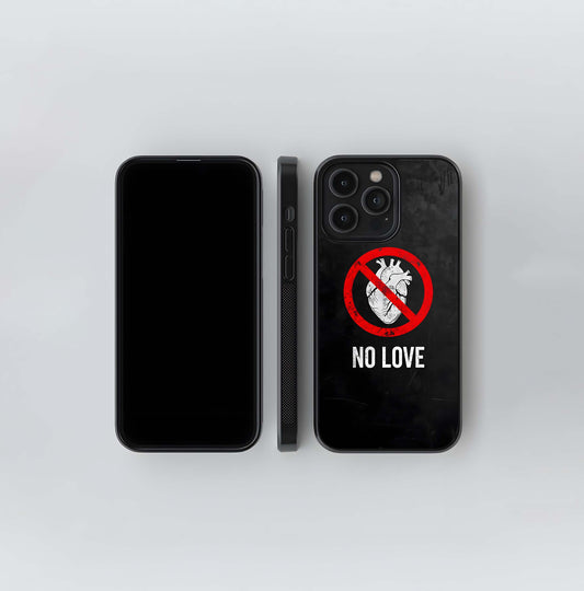 No Love Warning Glass Case