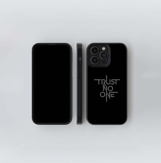 TRUST NO ONE Glass Case