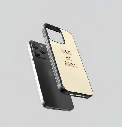 You go Girl Glass Case