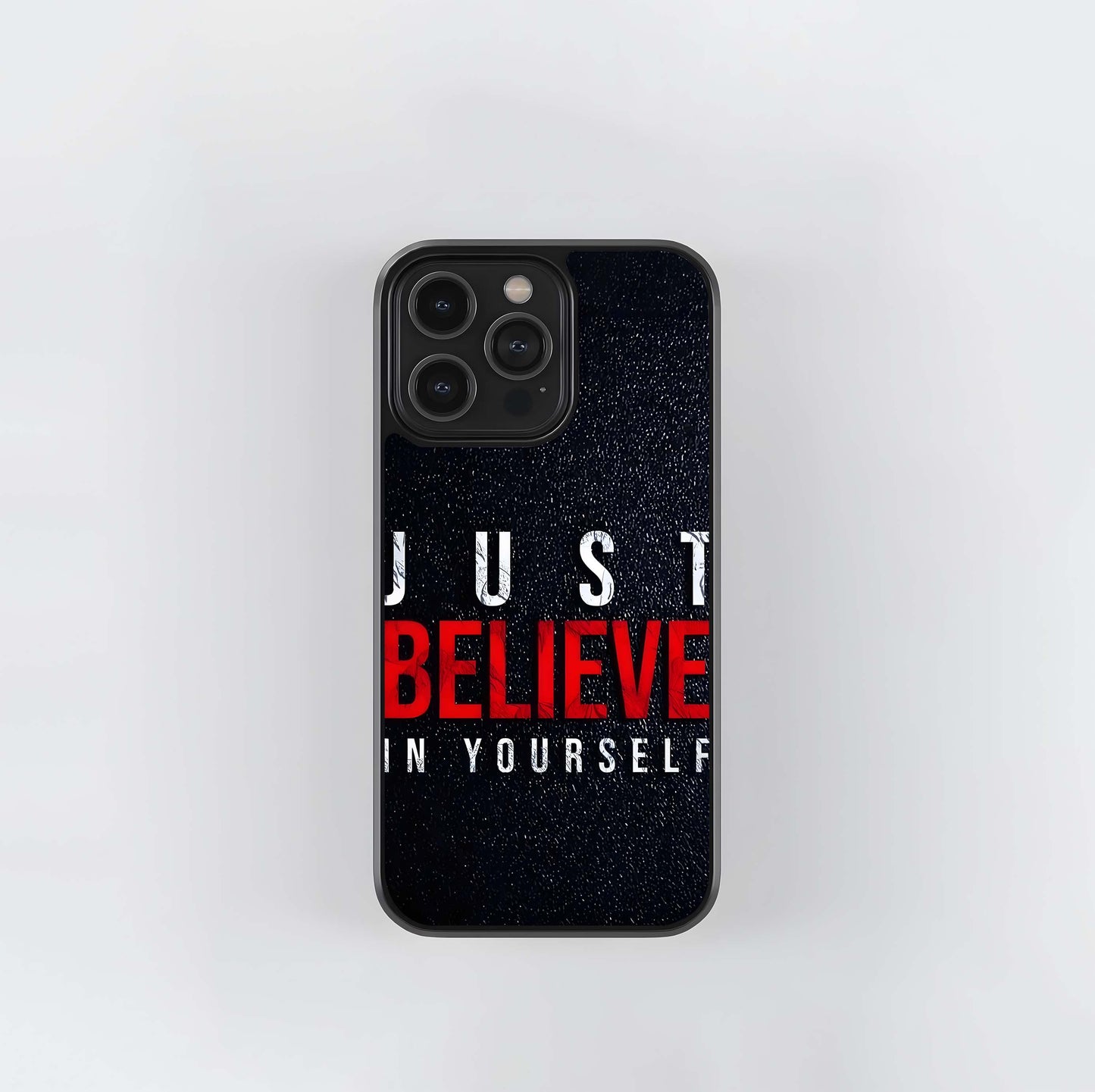 Just Believe in Yourself Motivation Glass Case