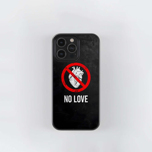 No Love Warning Glass Case