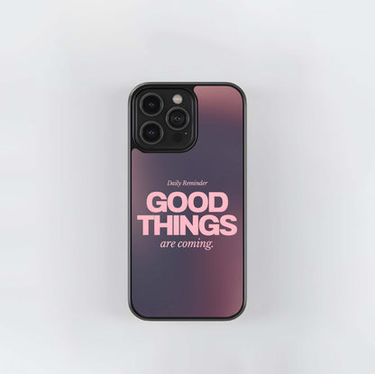 Good Things Reminder Glass Case