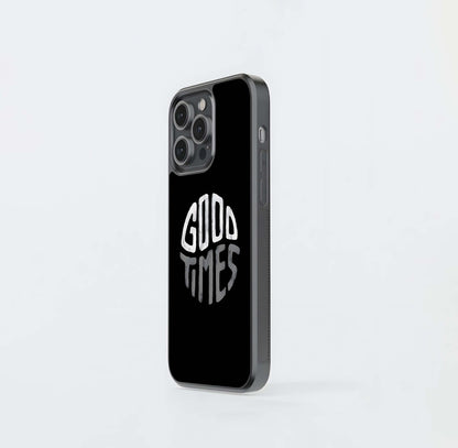 Good Times Typography Glass Case