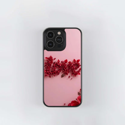 Rose Petal Love Script Glass Case