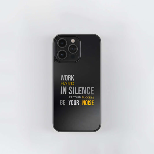 Work Hard in Silence Motivational Quote Glass Case